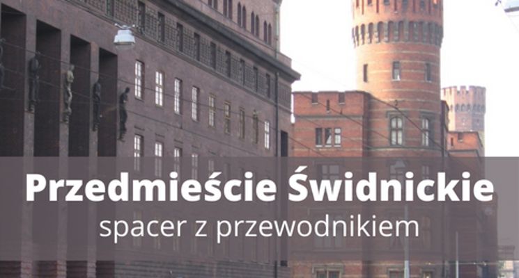 Plakat Przedmieście Świdnickie – Wrocław Krok po Kroku z Walkative!