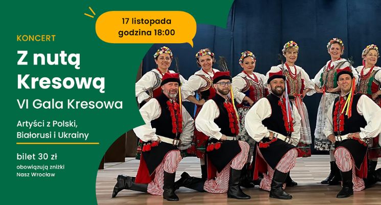 Plakat VI Gala kresowa „Z nutą kresową”