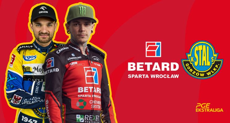 Plakat Betard Sparta Wrocław vs. Moje Bermudy Stal Gorzów