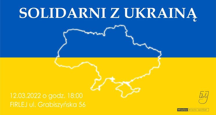 Plakat Solidarni z Ukrainą w Firleju