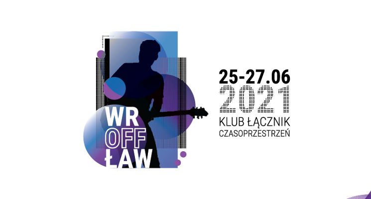 Plakat WrOFFław 2021 – Festiwal wrocławskiej muzyki