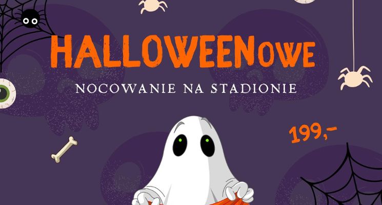 Plakat Halloweenowe nocowanie na Tarczyński Arenie