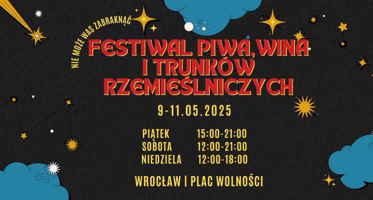 Plakat Festiwal piwa, wina i trunków rzemieślniczych