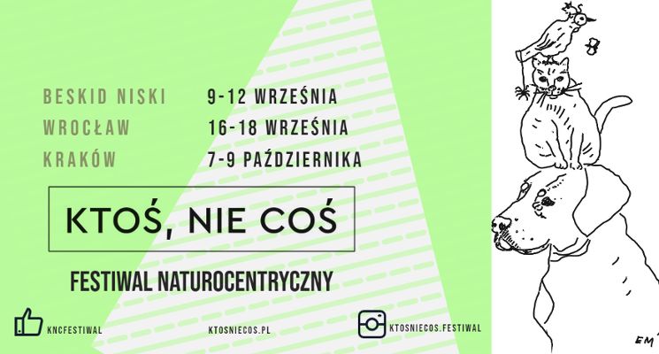 Plakat Festiwal Naturocentryczny: „Ktoś, nie coś”