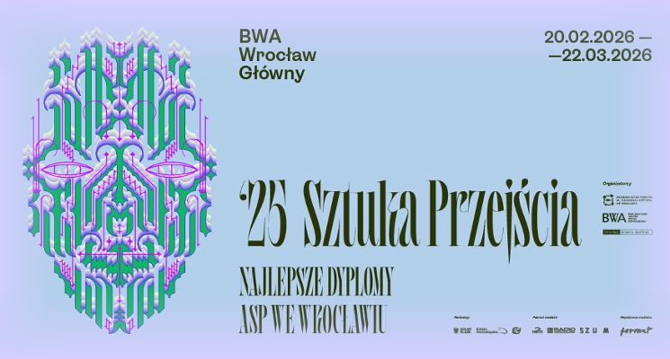 Plakat Sztuka przejścia '25 - Najlepsze Dyplomy ASP we Wrocławiu