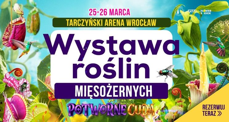 Plakat Festiwal roślin mięsożernych Tarczyński Arena Wrocław