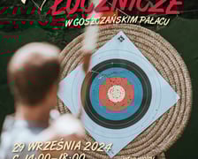 Zawody Łucznice w pałacu w Goszczu