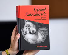 <p>Colin Jones, &bdquo;Upadek Robespierre'a. Ostatnie 24 godziny Terroru&rdquo;, przekład Grzegorz Kulesza, Znak Horyzont</p>