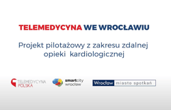 Teleopieka i telemedycyna- projekt pilotażowy