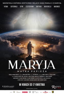 Plakat filmu Maryja. Matka Papieża
