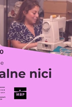 Plakat filmu Niewidzialne nici. Tekstylne warsztaty artystyczne