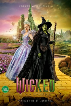 Plakat filmu Wicked: Na dobre