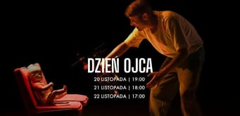DZIEŃ OJCA [spektakl]