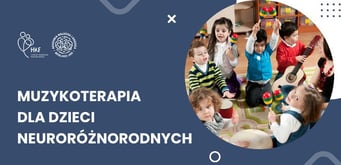 Muzykoterapia dla dzieci neuroróżnorodnych [warsztaty dla dzieci]