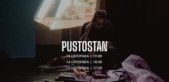 PUSTOSTAN [spektakl]
