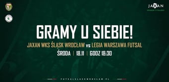 KOMPLET NA ORBICIE! JAXAN WKS ŚLĄSK WROCŁAW vs LEGIA WARSZAWA