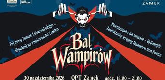 Bal Wampirów w nawiedzonym Zamku Leśnickim