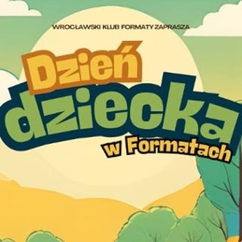 Dzień Dziecka w Formatach