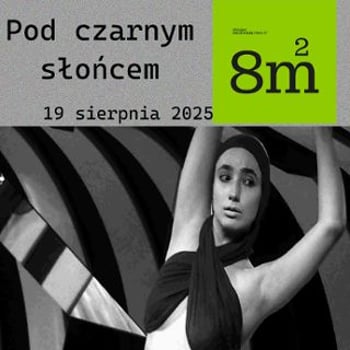 Pod czarnym słońcem – wystawa fotografii Pawła Krzywonia-Majewskiego