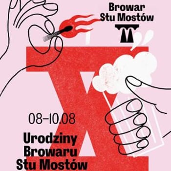 X Urodziny Browaru Stu Mostów