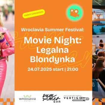 Movie Night „Legalna blondynka” [Wroclavia Summer Festival]