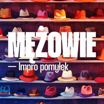Mężowie [18+] Rozpoczęcie sezonu!