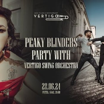 Peaky Blinders Party with Vertigo Swing Orchestra