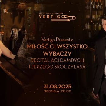 „Miłość Ci wszystko wybaczy” – Recital Agi Damrych & Jerzego Skoczylasa