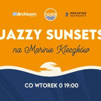 Jazzy Sunsets na Marinie Kleczków