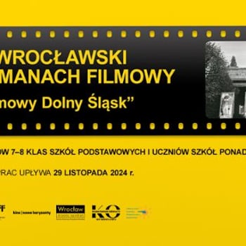 KONKURS 8. Wrocławski Almanach Filmowy „Filmowy Dolny Śląsk”