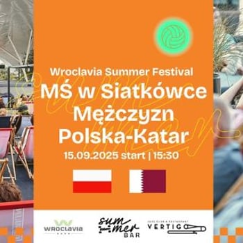 Mistrzostwa Świata w siatkówce mężczyzn: Polska – Katar [Wroclavia Summer Festival]