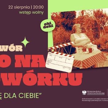 „Tańczę dla ciebie” – kino na podwórku