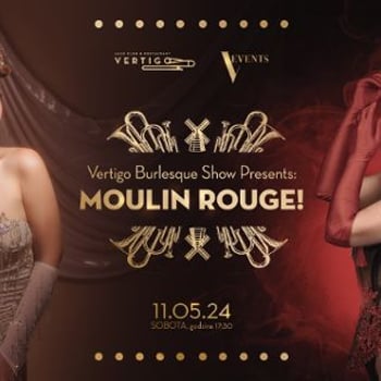 Vertigo Burlesque Show Presents: Moulin Rouge!
