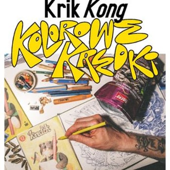 „Kolorowe kredki” Krik Kong [wystawa]