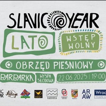 Przywitanie lata ze Slavic Year. Miejski obrzęd pieśniowy na Wyspie Słodowej