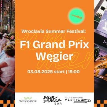 Transmisja Grand Prix Formuły 1 Węgier [Wroclavia Summer Festival]
