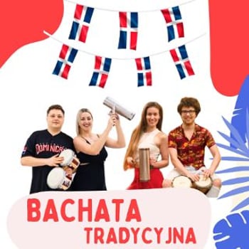 Bachata tradycyjna – darmowe zajęcia i potańcówka dla każdego