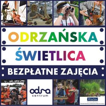 Bezpłatna Świetlica Odrzańska w Odra Centrum