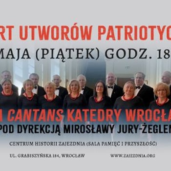 Koncert utworów patriotycznych Chóru Basilica Cantans Katedry Wrocławskiej