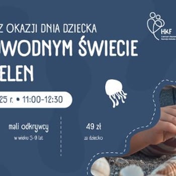 Akademia Malucha i Rodzica: Dzień dziecka w podwodnym świecie Snoezelen