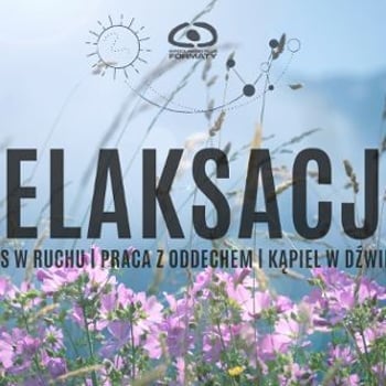 Relaksacja – całodniowe wydarzenie dla ciała i umysłu