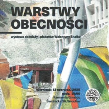 Wernisaż wystawy „Warstwy obecności” – dekolaże i plakaty Walentyny Shaiko