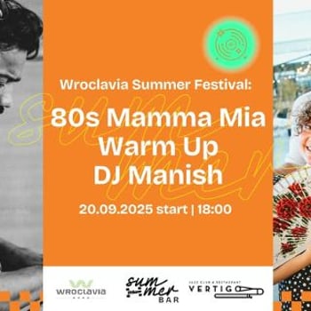 80s Mamma Mia Warm Up | DJ Manish [Wroclavia Summer Festival]