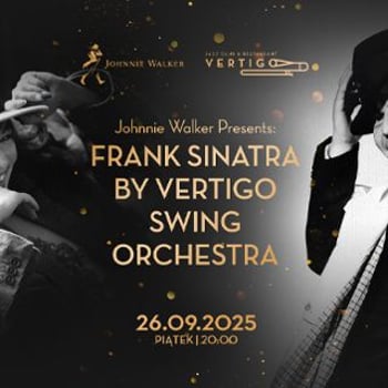 Johnnie Walker Presents: Frank Sinatra by Vertigo Swing Orchestra