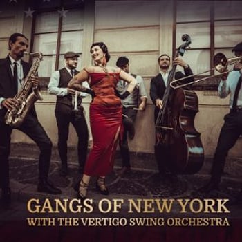 Gangs of New York with the Vertigo Swing Orchestra