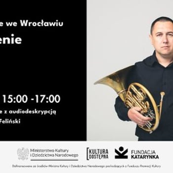 Dźwięki waltorni. Darmowe warsztaty muzyczne "Wytchnienie".