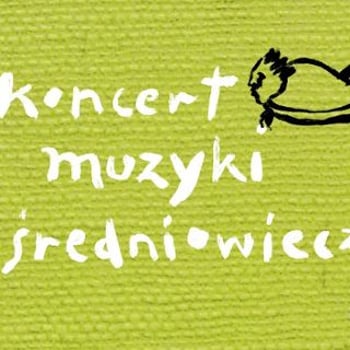 Koncert muzyki średniowiecznej // Ryszard Lubieniecki - portatyw organowy