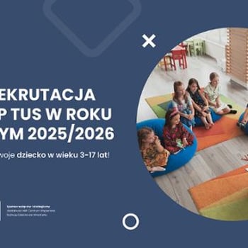 Zapraszamy do zapisów na grupy TUS na rok szkolny 2025/2026!