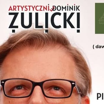 Dominik Żulicki „Parę chwil z wieczności” [koncert]
