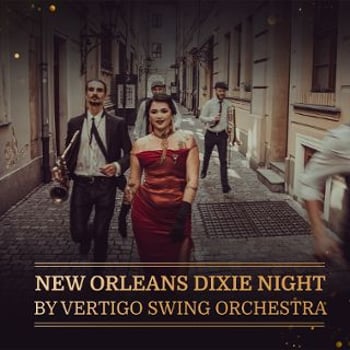 New Orleans Dixie Night by Vertigo Swing Orchestra
